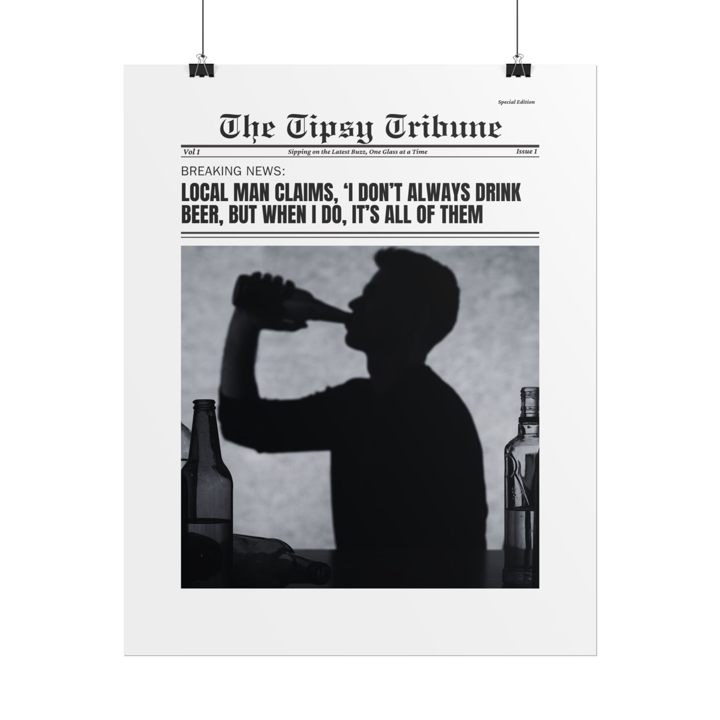 The Tipsy Tribune: Local man claims...
