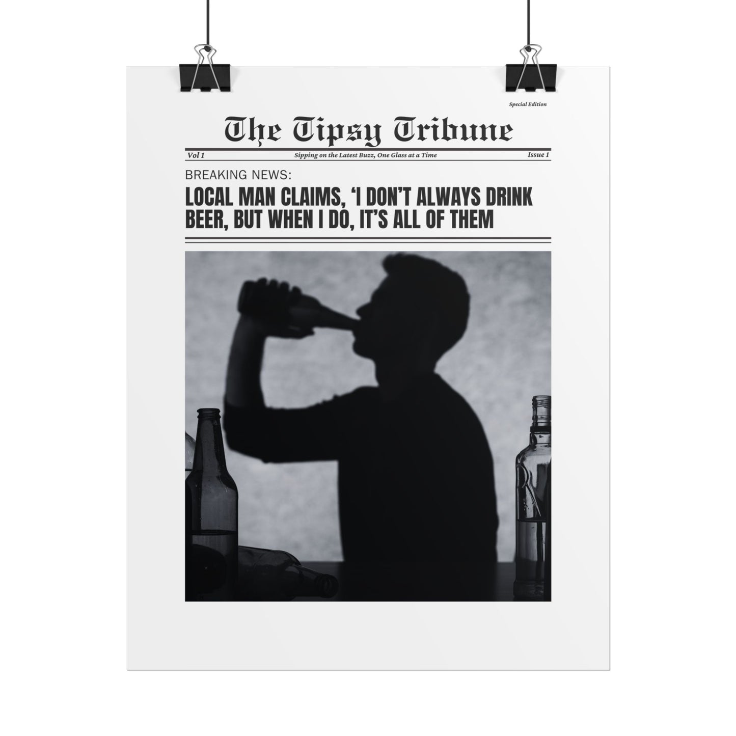 The Tipsy Tribune: Local man claims...
