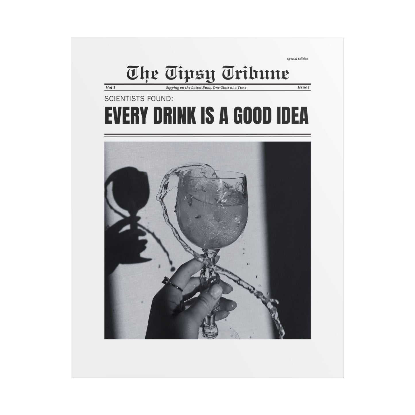 The Tipsy Tribune: Every drink is a good idea