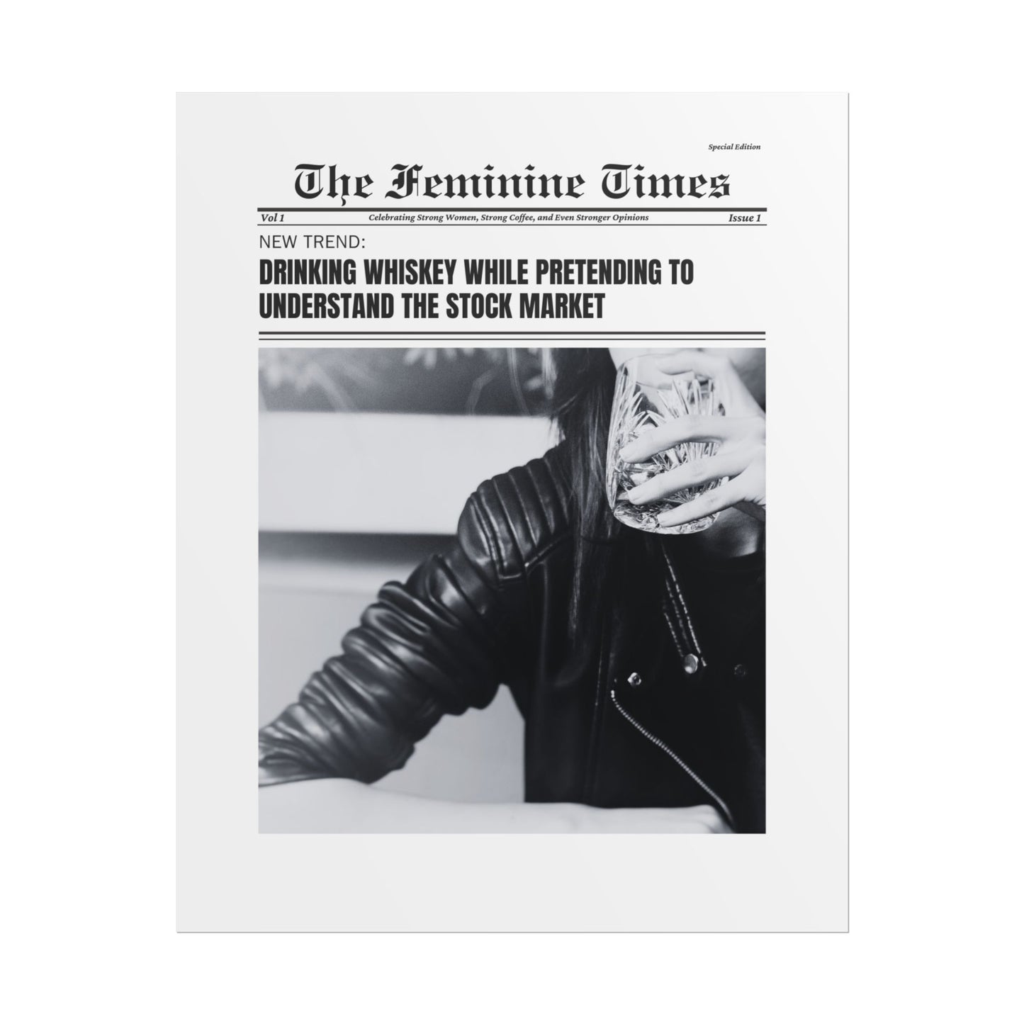 The Feminine Times: Drinking whiskey while pretending to understand the stock market