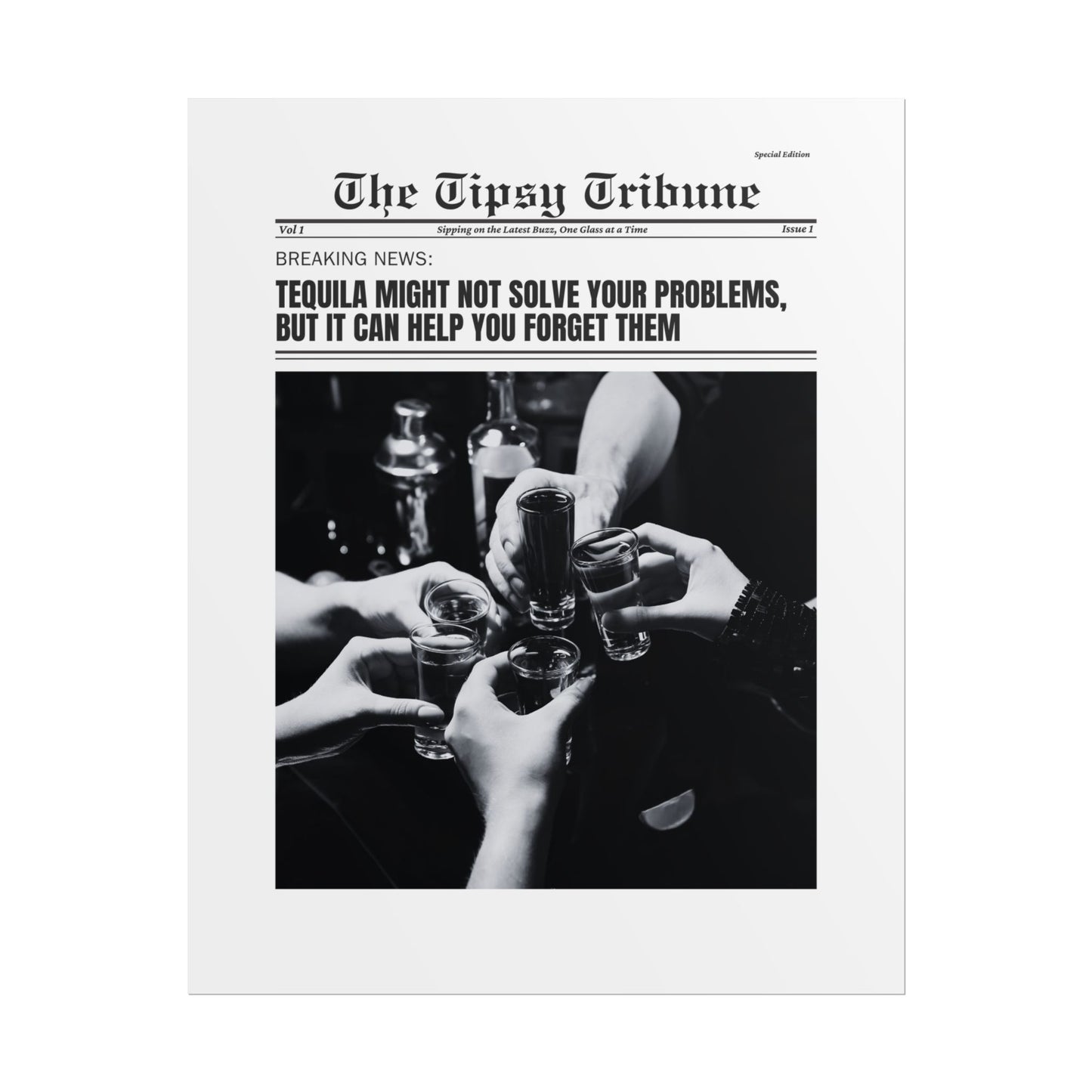 The Tipsy Tribune: Tequila might not solve all your problems...