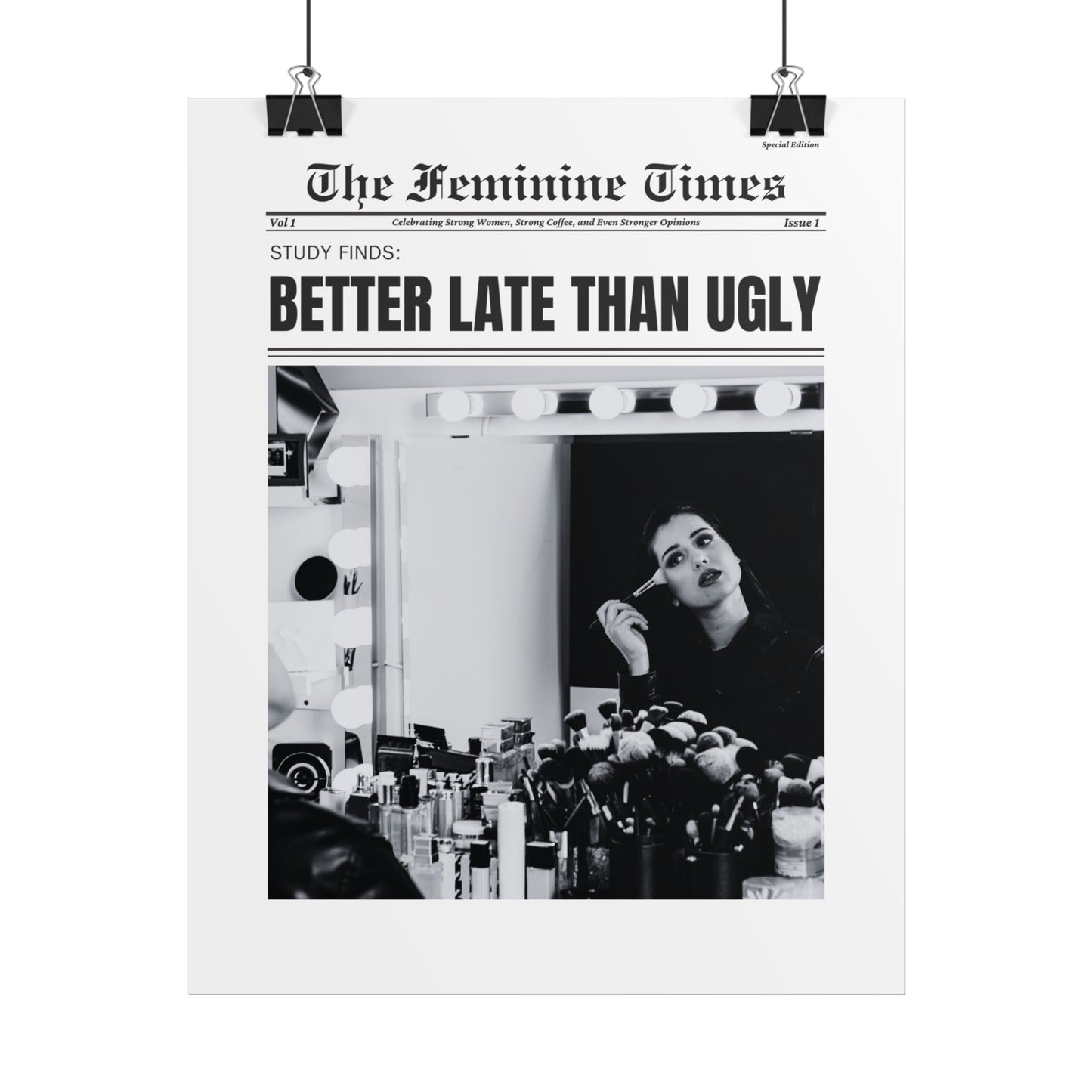 The Feminine Times: Better Late Than Ugly