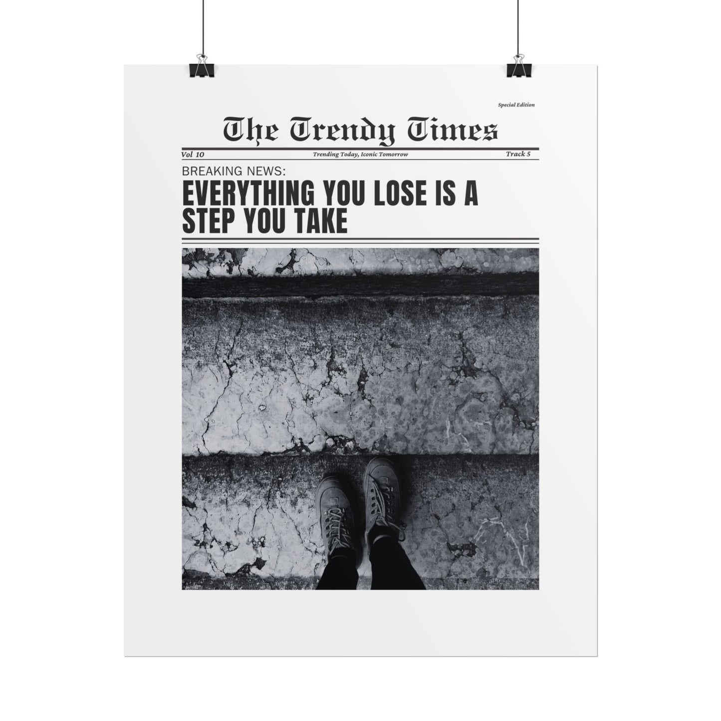 The Trendy Times: Everything You Lose is a Step You Take