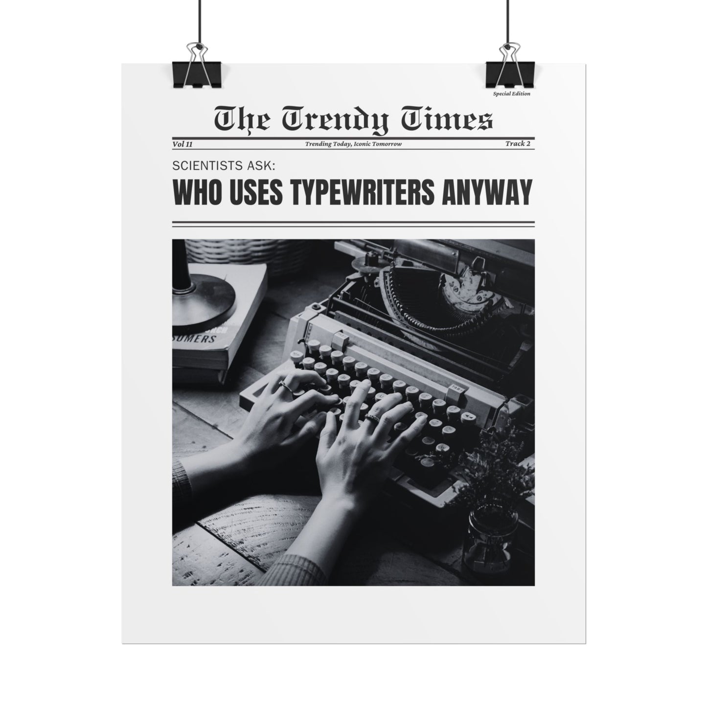 The Trendy Times: Who Uses Typewriters