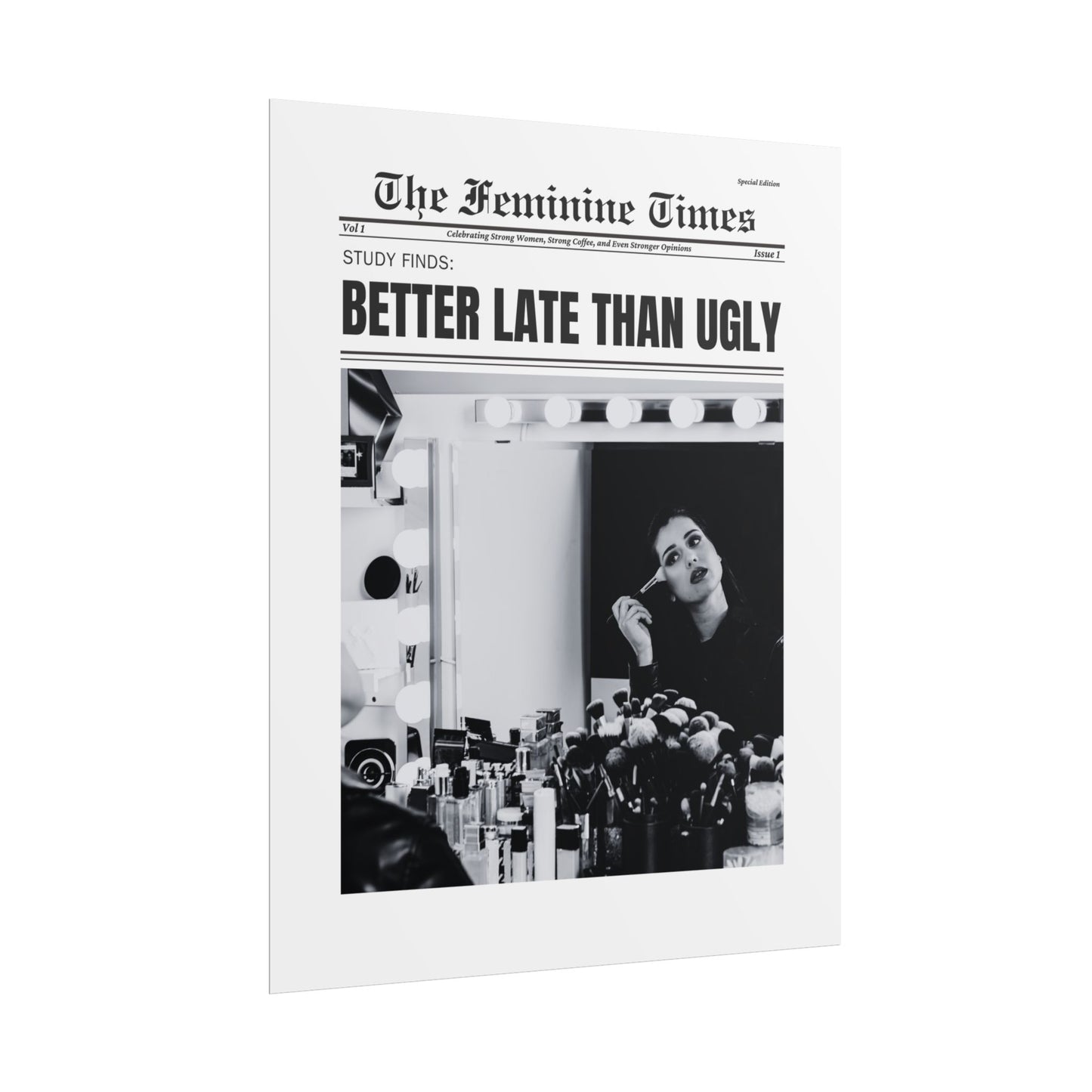 The Feminine Times: Better Late Than Ugly